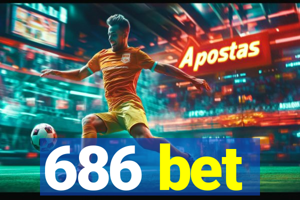 686 bet